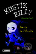 Kniha: Kostík Billy 2 (Christopher Lincoln). Fragment, 2011 Kniha: Kostík Billy 2 (Christopher Lincoln). Fragment, 2011