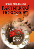 Kniha: Partnerské horoskopy (Jarmila Mandžuková). Brána, 2011 Kniha: Partnerské horoskopy (Jarmila Mandžuková). Brána, 2011