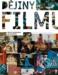 Kniha: Dějiny filmu (David Bordwell a Kristin Thompsonová), 2011 Kniha: Dějiny filmu (David Bordwell a Kristin Thompsonová), 2011