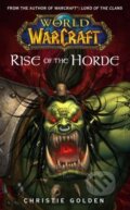 World of Warcraft: Rise of the Horde - Christie Golden, Simon & Schuster, 2007