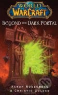 World of Warcraft: Beyond the Dark Portal - Aaron Rosenberg, Simon & Schuster, 2008