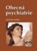 Kniha: Obecná psychiatrie (Ján Praško a kolektív). Univerzita Palackého v Olomouci, 2011 Kniha: Obecná psychiatrie (Ján Praško a kolektív). Univerzita Palackého v Olomouci, 2011