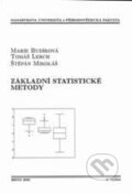 Kniha: Základní statistické metody (Masarykova univerzita). Masarykova univerzita, 2011 Kniha: Základní statistické metody (Masarykova univerzita). Masarykova univerzita, 2011
