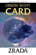 Kniha: Zrada (Orson Scott Card). Laser books, 2011 Kniha: Zrada (Orson Scott Card). Laser books, 2011