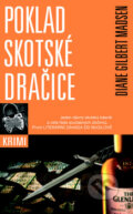 Kniha: Poklad Skotské dračice (Diane Gilbert Madsen). Metafora, 2011 Kniha: Poklad Skotské dračice (Diane Gilbert Madsen). Metafora, 2011