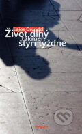 Kniha: Život dlhý takmer štyri týždne (Lajos Grendel), 2011 Kniha: Život dlhý takmer štyri týždne (Lajos Grendel), 2011