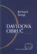 Davidova obruč - Richard Štrégl, Volvox Globator, 2005
