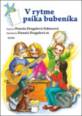Kniha: V rytme psíka bubeníka (Danuša Dragulová-Faktorová a Danuša Dragulová st.). Daxe, 2011 Kniha: V rytme psíka bubeníka (Danuša Dragulová-Faktorová a Danuša Dragulová st.). Daxe, 2011