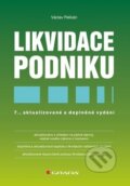 Kniha: Likvidace podniku (Václav Pelikán). Grada, 2001 Kniha: Likvidace podniku (Václav Pelikán). Grada, 2001