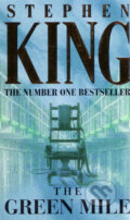 Kniha: The Green Mile (Stephen King). Orion, 1999 Kniha: The Green Mile (Stephen King). Orion, 1999