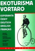 Kniha: Ekoturisma Vortaro (Zdeněk Pluhař a kolektiv). KAVA-PECH, 2011 Kniha: Ekoturisma Vortaro (Zdeněk Pluhař a kolektiv). KAVA-PECH, 2011
