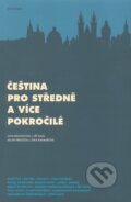 Kniha: Čeština pro středně a více pokročilé (Jana Bischofová). Karolinum, 2011 Kniha: Čeština pro středně a více pokročilé (Jana Bischofová). Karolinum, 2011