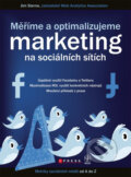 Kniha: Měříme a optimalizujeme marketing na sociálních sítích (Jim Sterne). Computer Press, 2011 Kniha: Měříme a optimalizujeme marketing na sociálních sítích (Jim Sterne). Computer Press, 2011