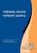 Kniha: Základy teorie veřejné správy (Richard Pomahač). Aleš Čeněk, 2011 Kniha: Základy teorie veřejné správy (Richard Pomahač). Aleš Čeněk, 2011