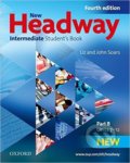 Kniha: New Headway - Intermediate - Student's Book B (John Soars a Liz Soars). Oxford University Press, 2009 Kniha: New Headway - Intermediate - Student's Book B (John Soars a Liz Soars). Oxford University Press, 2009