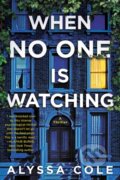 E-kniha: When No One Is Watching (Alyssa Cole), 2020 E-kniha: When No One Is Watching (Alyssa Cole), 2020