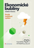 Kniha: Ekonomické bubliny (Dominik Stroukal). Grada, 2021 Kniha: Ekonomické bubliny (Dominik Stroukal). Grada, 2021