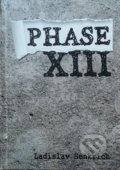 Phase XIII - Ladislav Henkrich, Vydavateľstvo Michala Vaška, 2020