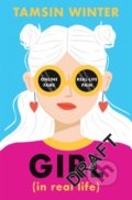 Kniha: Girl, (In Real Life) (Tamsin Winter). Usborne, 2021 Kniha: Girl, (In Real Life) (Tamsin Winter). Usborne, 2021