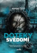 Kniha: Doteky svědomí (Roman Cílek). MarieTum, 2021 Kniha: Doteky svědomí (Roman Cílek). MarieTum, 2021