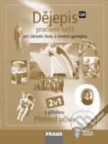 Kniha: Dějepis 9 Pracovní sešit (Fraus). Fraus, 2021 Kniha: Dějepis 9 Pracovní sešit (Fraus). Fraus, 2021