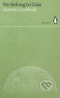 Kniha: We Belong to Gaia (James Lovelock). Penguin Books, 2021 Kniha: We Belong to Gaia (James Lovelock). Penguin Books, 2021