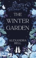 Kniha: The Winter Garden (Alexandra Bell). Del Rey, 2021 Kniha: The Winter Garden (Alexandra Bell). Del Rey, 2021
