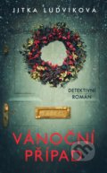 Kniha: Vánoční případ (Jitka Ludvíková). Brána, 2021 Kniha: Vánoční případ (Jitka Ludvíková). Brána, 2021