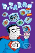 Kniha: Bizarro Comics (Chris Duffy). DC Comics, 2021 Kniha: Bizarro Comics (Chris Duffy). DC Comics, 2021