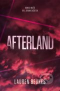 Kniha: Afterland (Lauren Beukes). Fobos, 2021 Kniha: Afterland (Lauren Beukes). Fobos, 2021