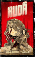 Kniha: Rudá (Dalibor Vácha). Epocha, 2021 Kniha: Rudá (Dalibor Vácha). Epocha, 2021