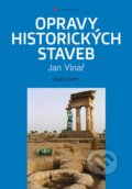 Kniha: Opravy historických staveb (Jan Vinař). Grada, 2021 Kniha: Opravy historických staveb (Jan Vinař). Grada, 2021