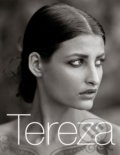 Kniha: Tereza (Tereza Maxová a Veronika Bednářová). BIZBOOKS, 2021 Kniha: Tereza (Tereza Maxová a Veronika Bednářová). BIZBOOKS, 2021