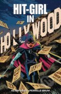 Kniha: Hit-Girl 4 (Kevin Smith). Image Comics, 2019 Kniha: Hit-Girl 4 (Kevin Smith). Image Comics, 2019