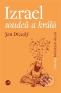 Kniha: Izrael soudců a králů (Jan Divecký). P3K, 2021 Kniha: Izrael soudců a králů (Jan Divecký). P3K, 2021