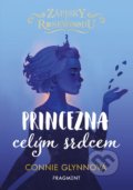 Kniha: Zápisky z Rosewoodu: Princezna celým srdcem (Connie Glynn). Nakladatelství Fragment, 2021 Kniha: Zápisky z Rosewoodu: Princezna celým srdcem (Connie Glynn). Nakladatelství Fragment, 2021