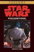 Kniha: Star Wars: Poslední povel (Timothy Zahn). Egmont ČR, 2021 Kniha: Star Wars: Poslední povel (Timothy Zahn). Egmont ČR, 2021