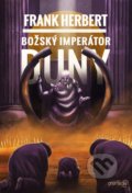 Kniha: Božský imperátor Duny (Frank Herbert). Premedia, 2021 Kniha: Božský imperátor Duny (Frank Herbert). Premedia, 2021