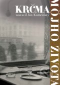 Kniha: Krčma môjho života (Ján Kamenistý). Marenčin PT, 2021 Kniha: Krčma môjho života (Ján Kamenistý). Marenčin PT, 2021