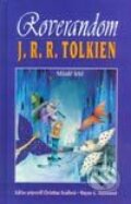 Kniha: Roverandom (J.R.R. Tolkien). Slovenské pedagogické nakladateľstvo - Mladé letá, 2002 Kniha: Roverandom (J.R.R. Tolkien). Slovenské pedagogické nakladateľstvo - Mladé letá, 2002