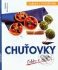 Kniha: Varíme s potešením - Chuťovky ľahko a rýchlo (Claudia Bruckmannová), 2002 Kniha: Varíme s potešením - Chuťovky ľahko a rýchlo (Claudia Bruckmannová), 2002