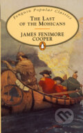 Kniha: The Last of the Mohicans (James Fenimore Cooper). Penguin Books, 1994 Kniha: The Last of the Mohicans (James Fenimore Cooper). Penguin Books, 1994