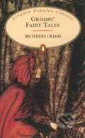 Kniha: Grimms' Fairy Tales (Brothers Grimm). Penguin Books, 1996 Kniha: Grimms' Fairy Tales (Brothers Grimm). Penguin Books, 1996