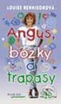 Kniha: Angus, bozky a trapasy (Louise Rennisonová), 2002 Kniha: Angus, bozky a trapasy (Louise Rennisonová), 2002
