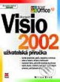 Kniha: Microsoft Visio 2002 - uživatelská příručka (Milan Brož). Computer Press, 2002 Kniha: Microsoft Visio 2002 - uživatelská příručka (Milan Brož). Computer Press, 2002