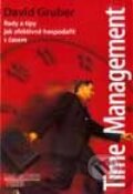 Kniha: Time management (David Gruber). Management Press, 2002 Kniha: Time management (David Gruber). Management Press, 2002