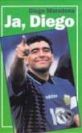 Kniha: Ja, Diego (Diego Maradona). Cesty, 2001 Kniha: Ja, Diego (Diego Maradona). Cesty, 2001