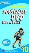 Kniha: Používáme DVD (Karel Voráček). Grada, 2002 Kniha: Používáme DVD (Karel Voráček). Grada, 2002