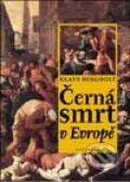 Kniha: Černá smrt v Evropě (Klaus Bergdolt). Vyšehrad, 2002 Kniha: Černá smrt v Evropě (Klaus Bergdolt). Vyšehrad, 2002