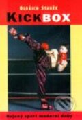 Kniha: Kickbox (Oldřich Staněk). Naše vojsko CZ, 2002 Kniha: Kickbox (Oldřich Staněk). Naše vojsko CZ, 2002